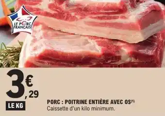 E.Leclerc Porc poitrine entière avec os offre