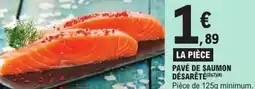 E.Leclerc Pavé de saumon désarêté offre