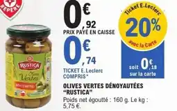 E.Leclerc Olives vertes dénoyautées rustica offre