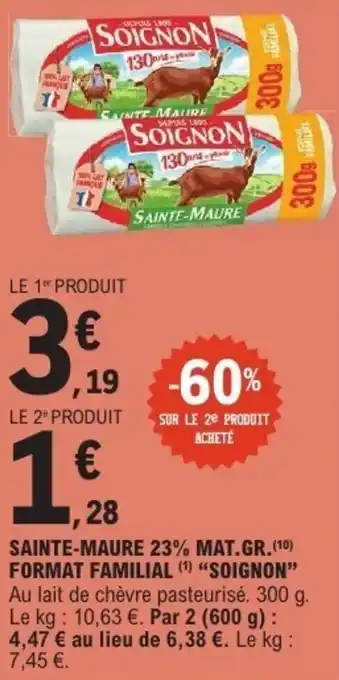 E.Leclerc Sainte-maure 23% mat.gr. format familial soignon offre