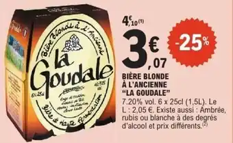 E.Leclerc Bière blonde à l'ancienne la goudale offre