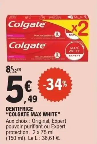 E.Leclerc Dentifrice colgate max white offre