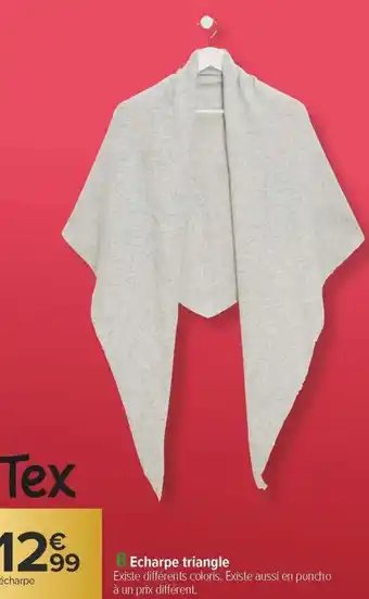 Carrefour Echarpe triangle offre