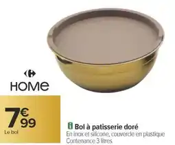 Carrefour Bol à patisserie doré offre