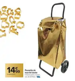 Carrefour Poussette de marché dorée offre