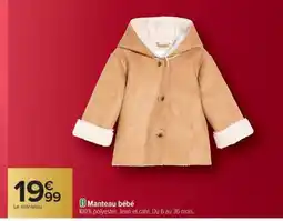 Carrefour Manteau bébé offre