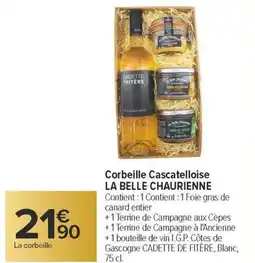 Carrefour Corbeille cascatelloise la belle chaurienne offre
