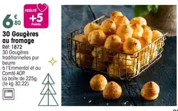 Croque Gel 30 Gougères au fromage offre