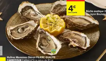 Carrefour Huîtres marennes oléron filiere qualite carrefour offre