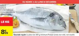 Carrefour Daurade royale offre