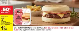 Carrefour Croc muffin charal offre