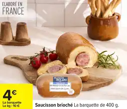 Carrefour Saucisson brioché offre
