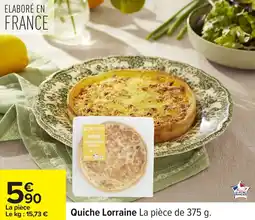 Carrefour Quiche lorraine offre