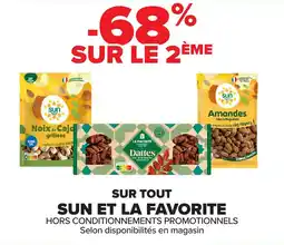 Carrefour Sur tout sun et la favorite offre