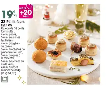 Croque Gel 32 Petits fours offre