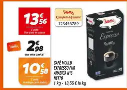 Netto Netto café moulu expresso pur arabica n°6 offre