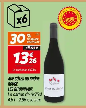 Netto Les ritournaux aop côtes du rhône rouge offre
