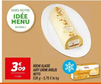 Netto Netto bûche glacée goût crème brûlée offre