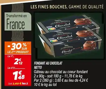 Netto Netto fondant au chocolat offre