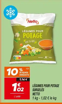 Netto Netto légumes pour potage surgelés offre