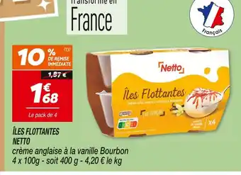 Netto Netto îles flottantes offre