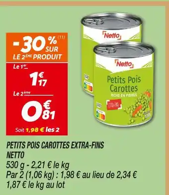 Netto Netto petits pois carottes extra-fins offre
