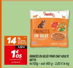 Netto Netto émincés en gelée pour chat adulte offre