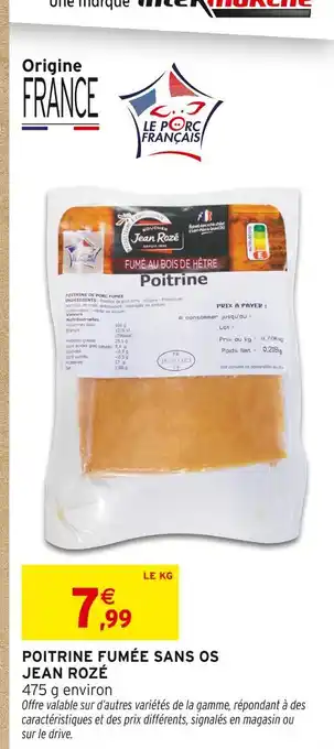 Intermarché Hyper Jean rozé poitrine fumée sans os offre