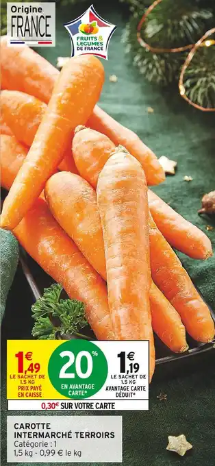 Intermarché Hyper Intermarché terroirs carotte offre