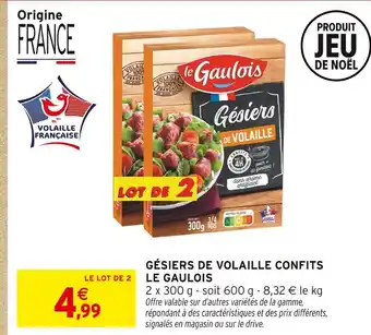 Intermarché Hyper Le gaulois gésiers de volaille confits offre
