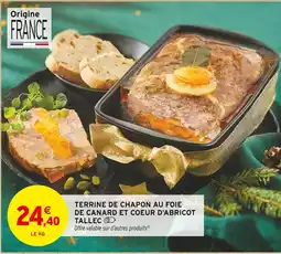 Intermarché Hyper Tallec terrine de chapon au foie de canard et coeur d'abricot offre