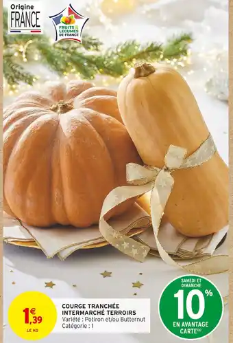 Intermarché Hyper Courge tranchée intermarché terroirs offre