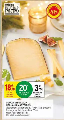 Intermarché Hyper Holland master gouda vieux aop offre