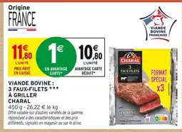 Intermarché Hyper Charal viande bovine : 3 faux-filets à griller offre