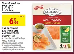 Intermarché Hyper Delpeyrat carpaccio de saumon fumé aneth citron offre