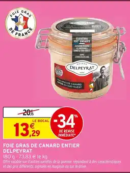 Intermarché Hyper Delpeyrat foie gras de canard entier offre