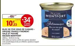 Intermarché Hyper Maison montfort bloc de foie gras de canard offre