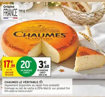 Intermarché Hyper Chaumes le véritable offre