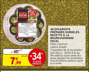 Intermarché Hyper Escal 36 escargots préparés surgelés recette à la bourguignonne offre
