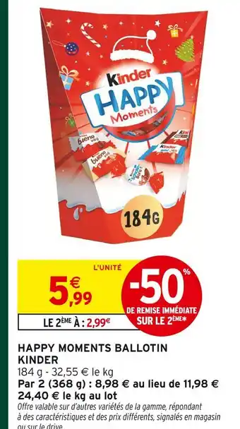 Intermarché Hyper Kinder happy moments ballotin offre