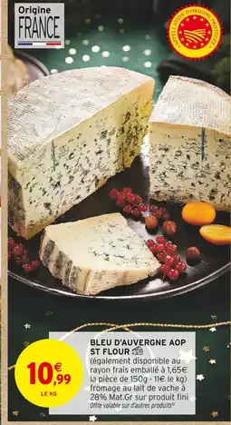 Intermarché Hyper Bleu d'auvergne aop st flour offre