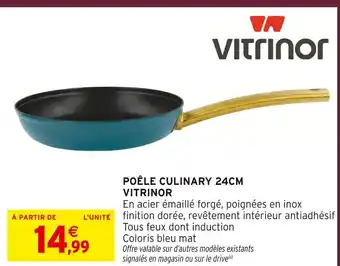 Intermarché Hyper Vitrinor poêle culinary 24cm offre
