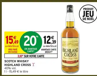 Intermarché Hyper Highland cross scotch whisky offre