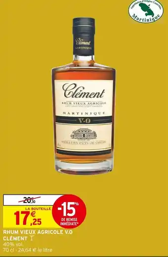 Intermarché Hyper Clément rhum vieux agricole v.o offre