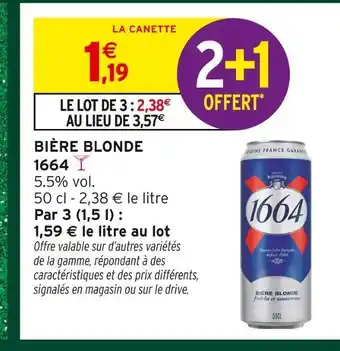 Intermarché Hyper 1664 bière blonde offre