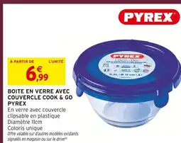 Intermarché Hyper Pyrex boite en verre avec couvercle cook & go offre
