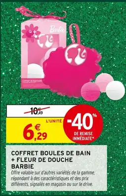 Intermarché Hyper Barbie coffret boules de bain + fleur de douche offre