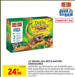Intermarché Hyper Bioviva le grand jeu défis nature dinosaures offre