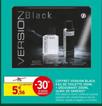 Intermarché Hyper Ulric de varens coffret version black eau de toilette 100ml + déodorant 200ml offre