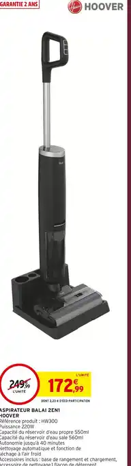 Intermarché Hyper Hoover aspirateur balai 2en1 offre